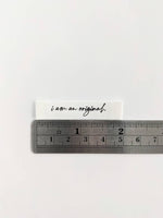 I Am An Original | Cotton Luxe Labels