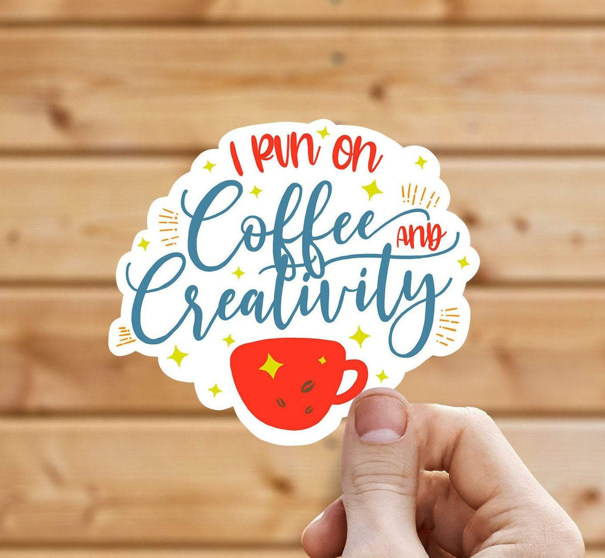 I Run On Coffee and Creativity Vinyl Sticker: Die Cut Unpackaged