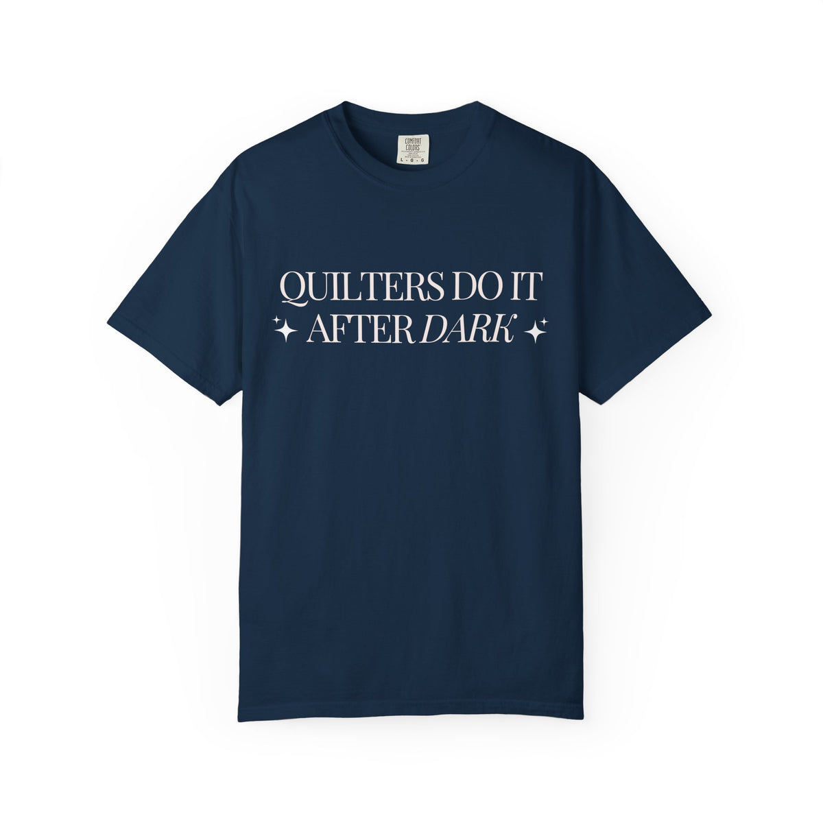 Quilters Do It After Dark Garment-Dyed T-Shirt True Navy