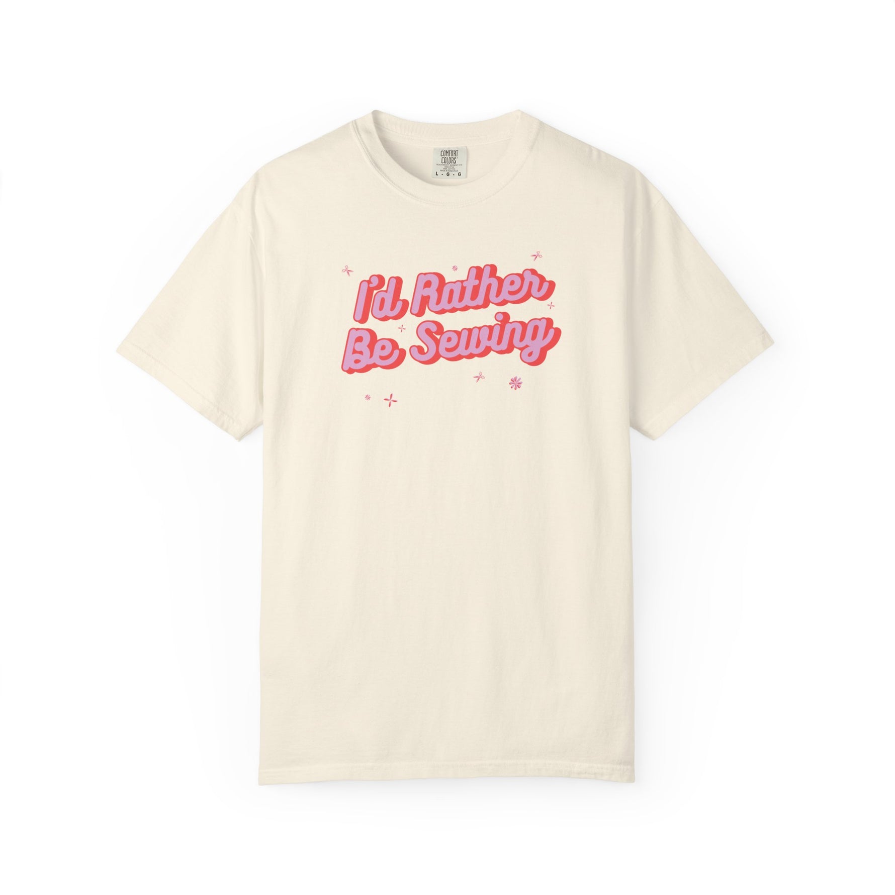 I'd Rather Be Sewing Language Garment-Dyed T-shirt Ivory