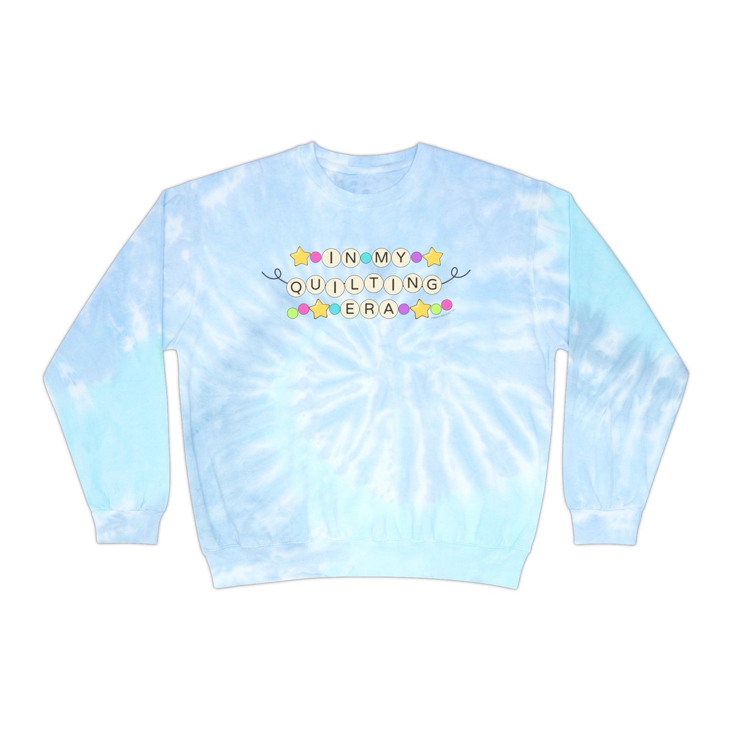 In My Quilting Era Unisex Tie-Dye Sweatshirt