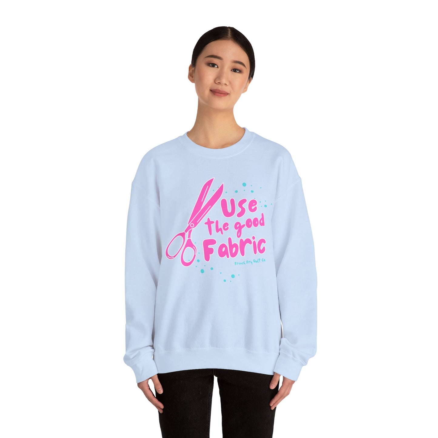 "Use the Good Fabric" Unisex Heavy Blend™ Crewneck Sweatshirt