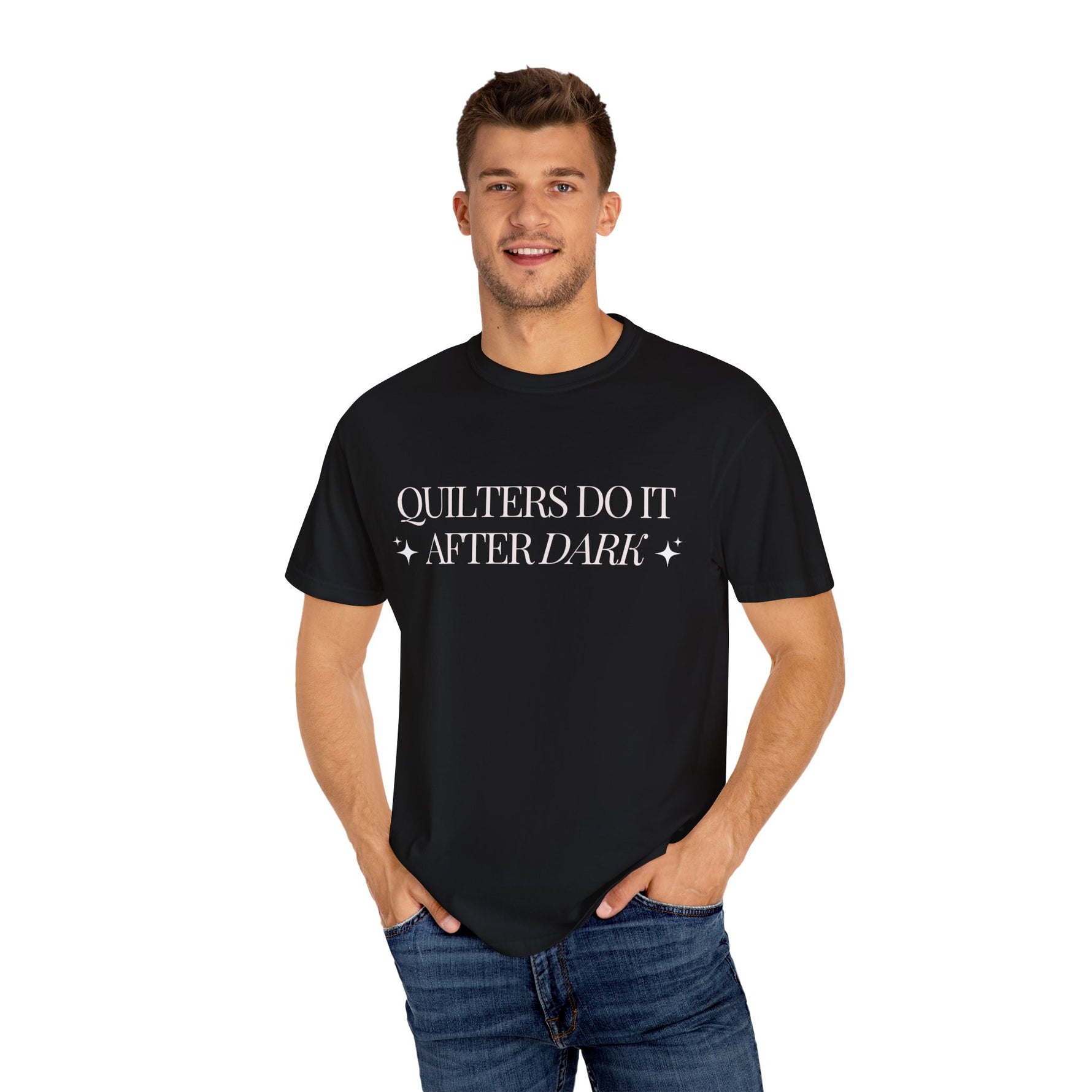 Quilters Do It After Dark Garment-Dyed T-Shirt
