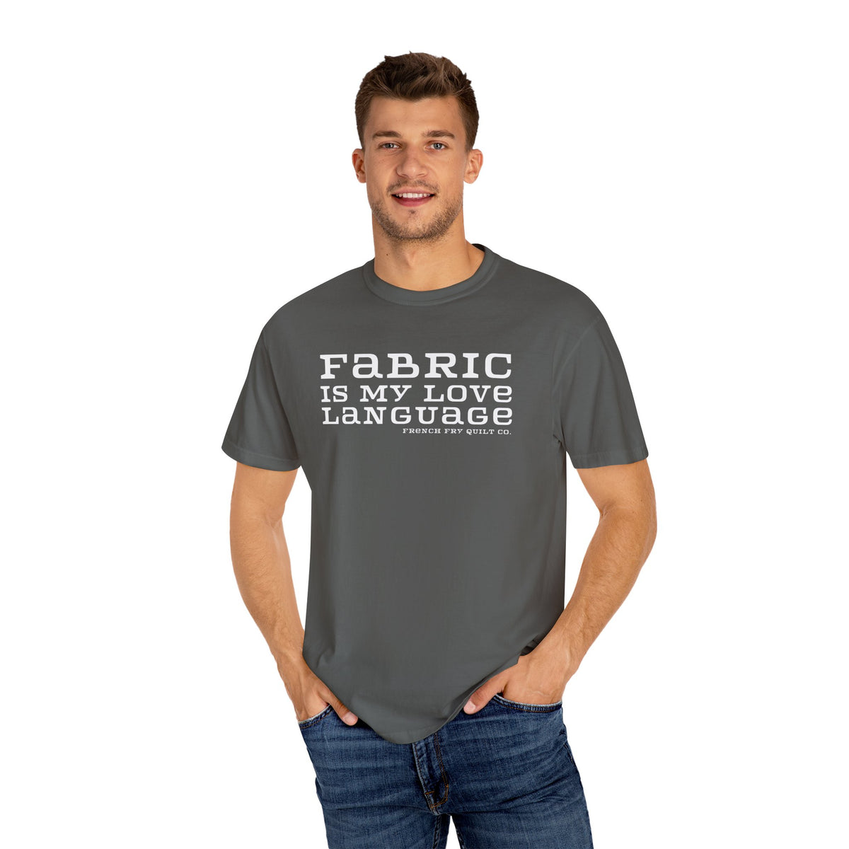 Fabric Is My Love Language Garment-Dyed T-shirt