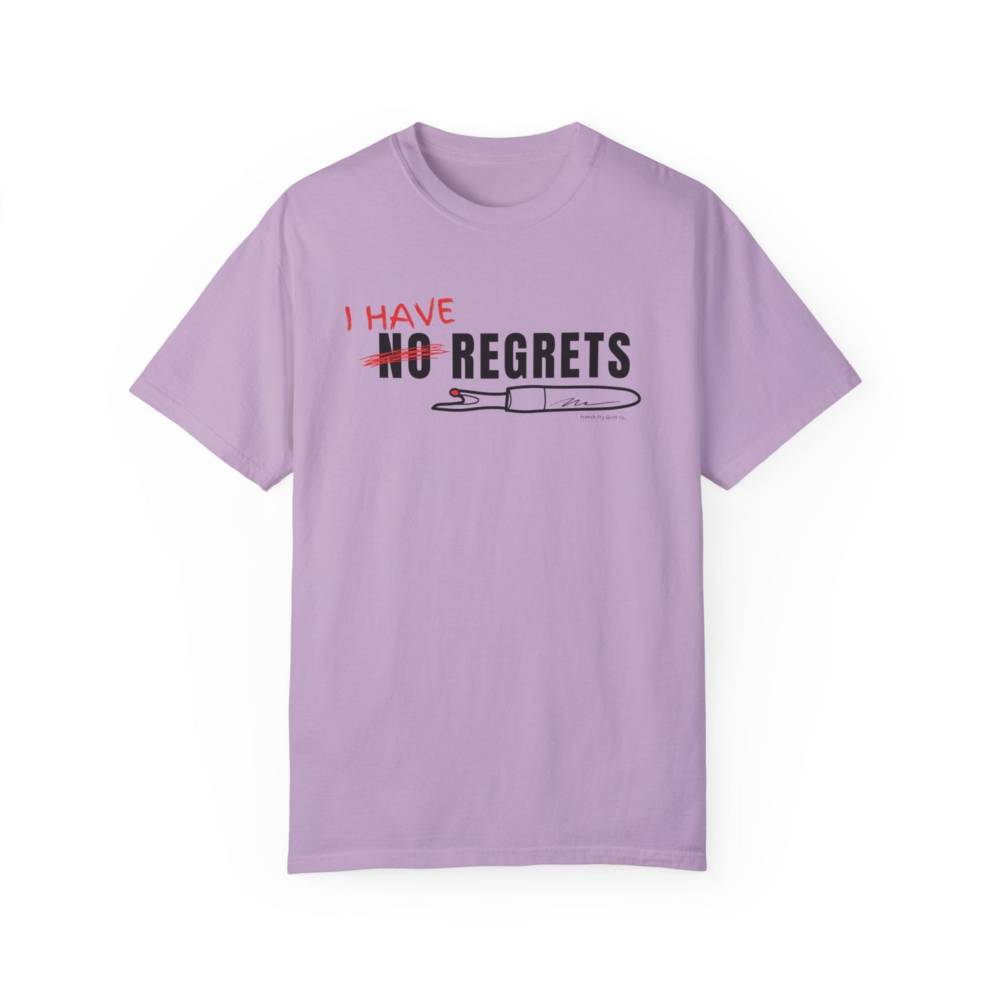 "I Have Regrets" Unisex Garment-Dyed T-shirt