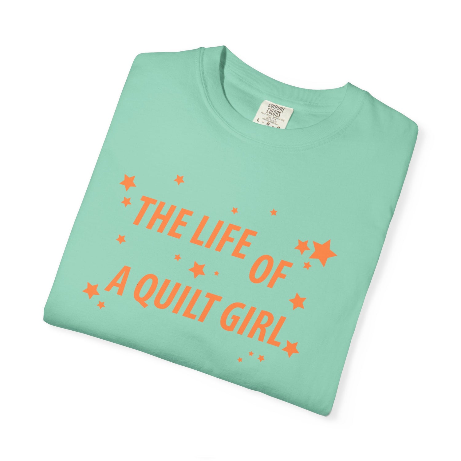 Life of a Quilt Girl TS12-Inspired T-Shirt