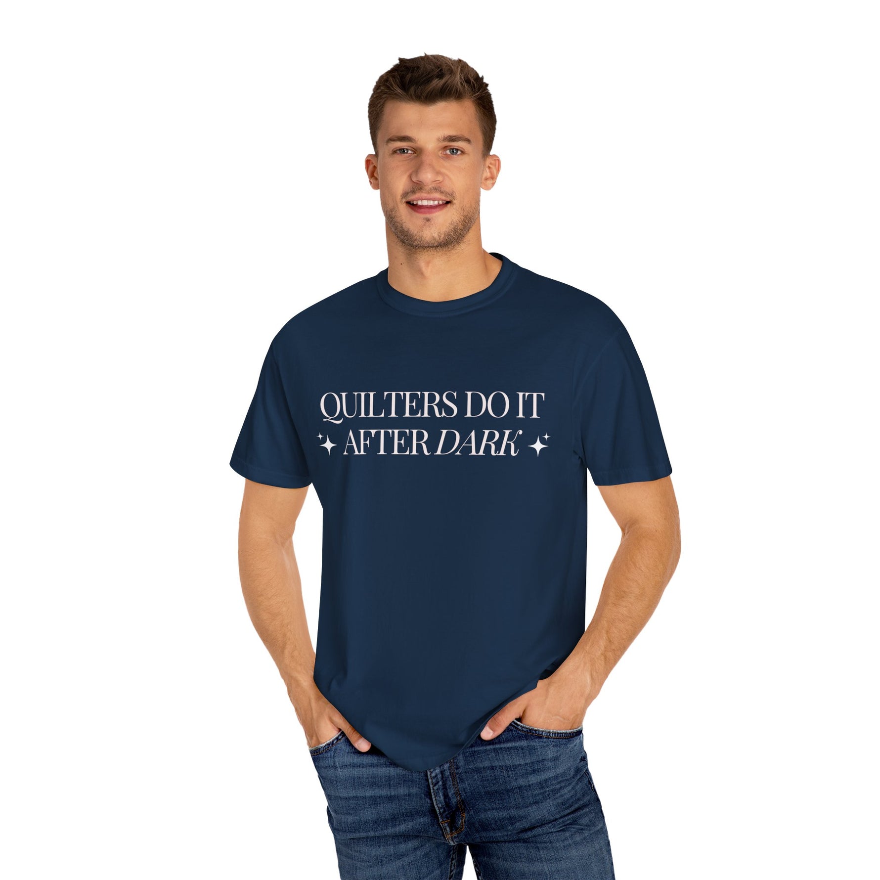Quilters Do It After Dark Garment-Dyed T-Shirt