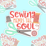 Sewing Mends the Soul Vinyl Sticker