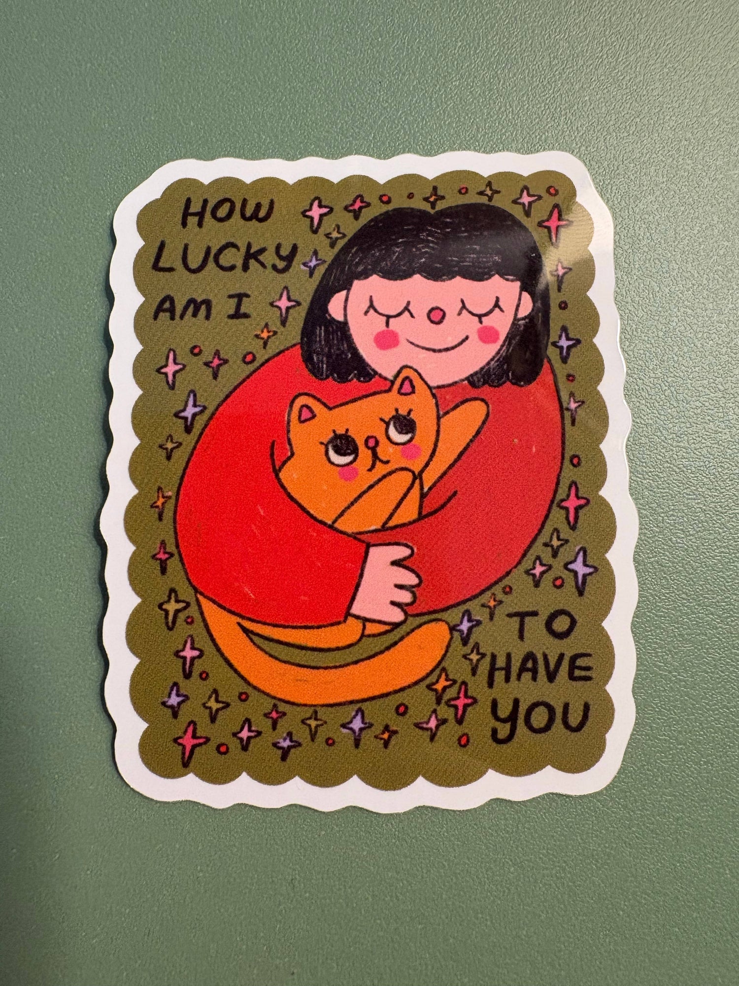 "How Lucky Am I To Have You" Sticker