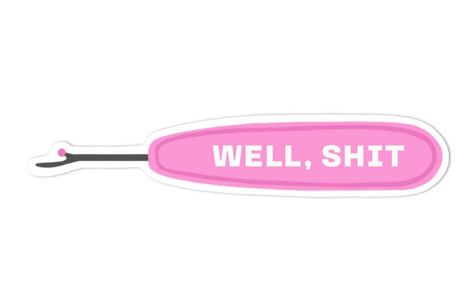 WELL, SHIT - Sticker Bubble Gum