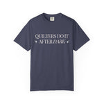 Quilters Do It After Dark Garment-Dyed T-Shirt Denim
