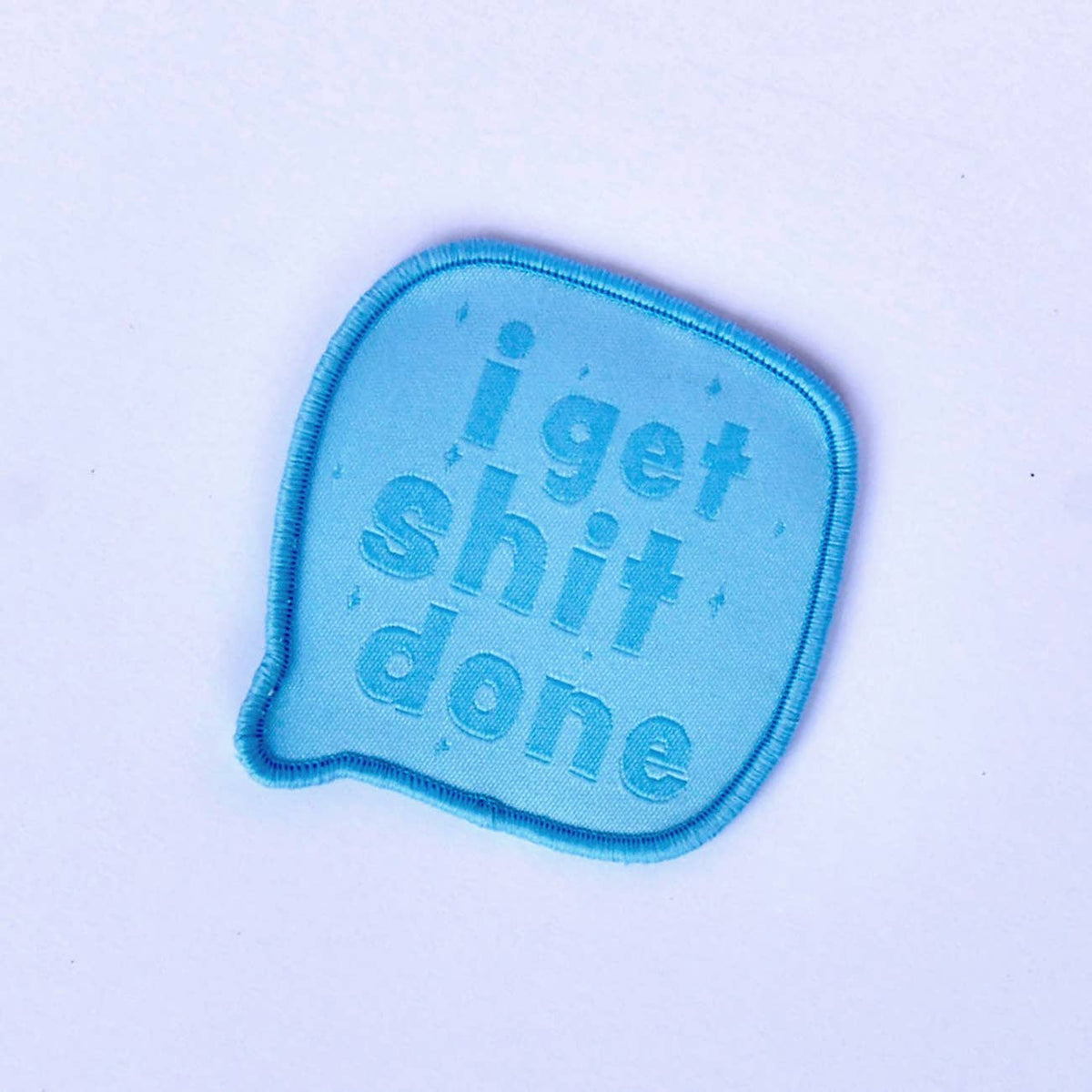 I Get Shit Done - PATCH