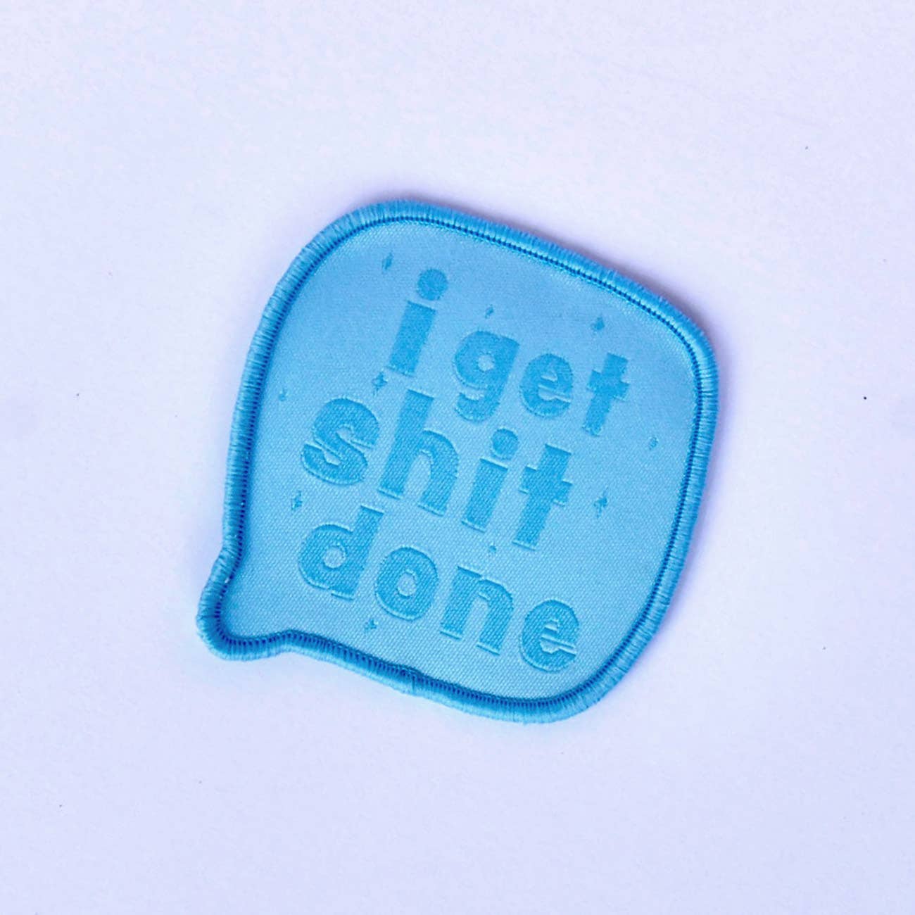 I Get Shit Done - PATCH