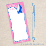 Sew Much To Do - Notepad