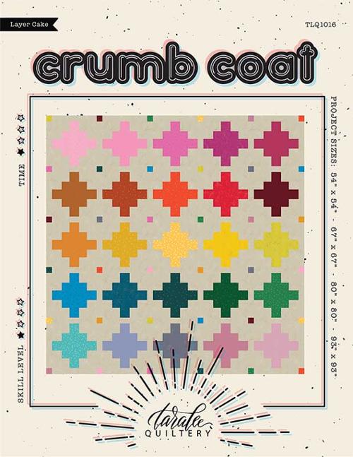 Crumb Coat Quilt Pattern || Taralee Quiltery