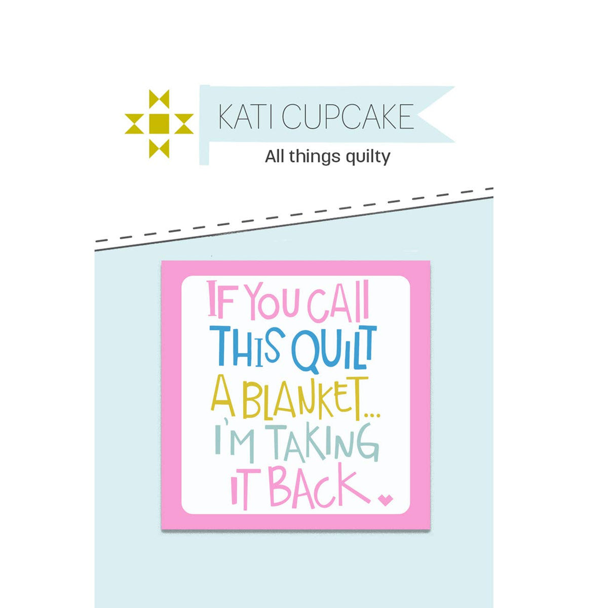 If You Call This Quilt - Designer Sewing Labels