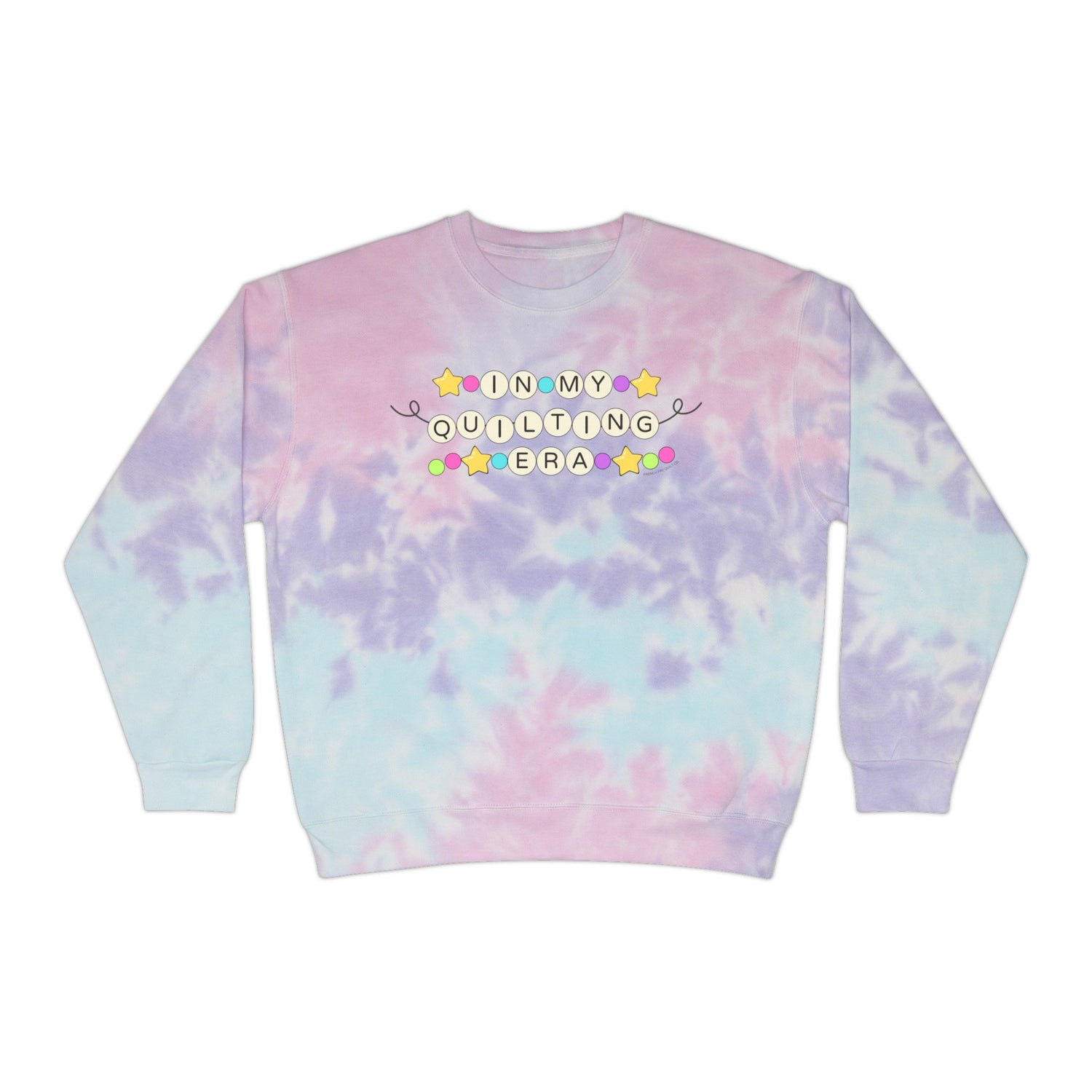 In My Quilting Era Unisex Tie-Dye Sweatshirt