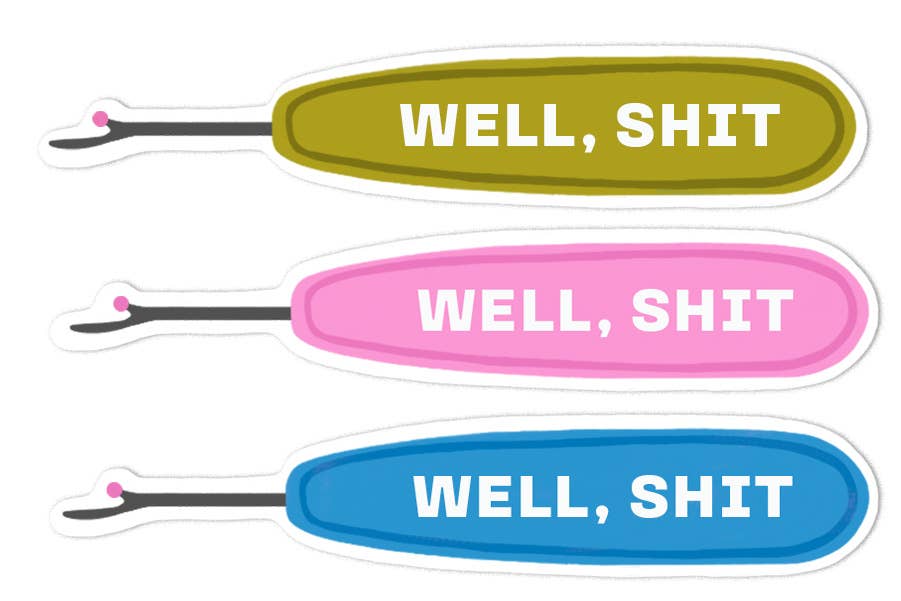 WELL SHIT - Sticker Pack