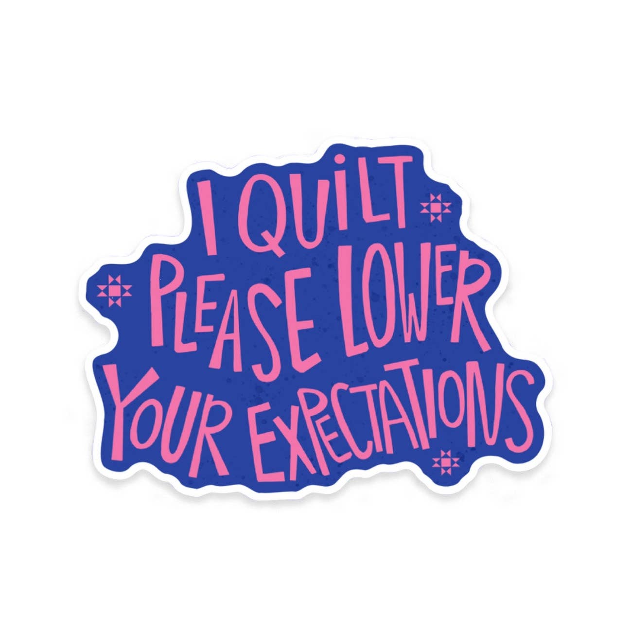 I Quilt - Sticker (Unpackaged)