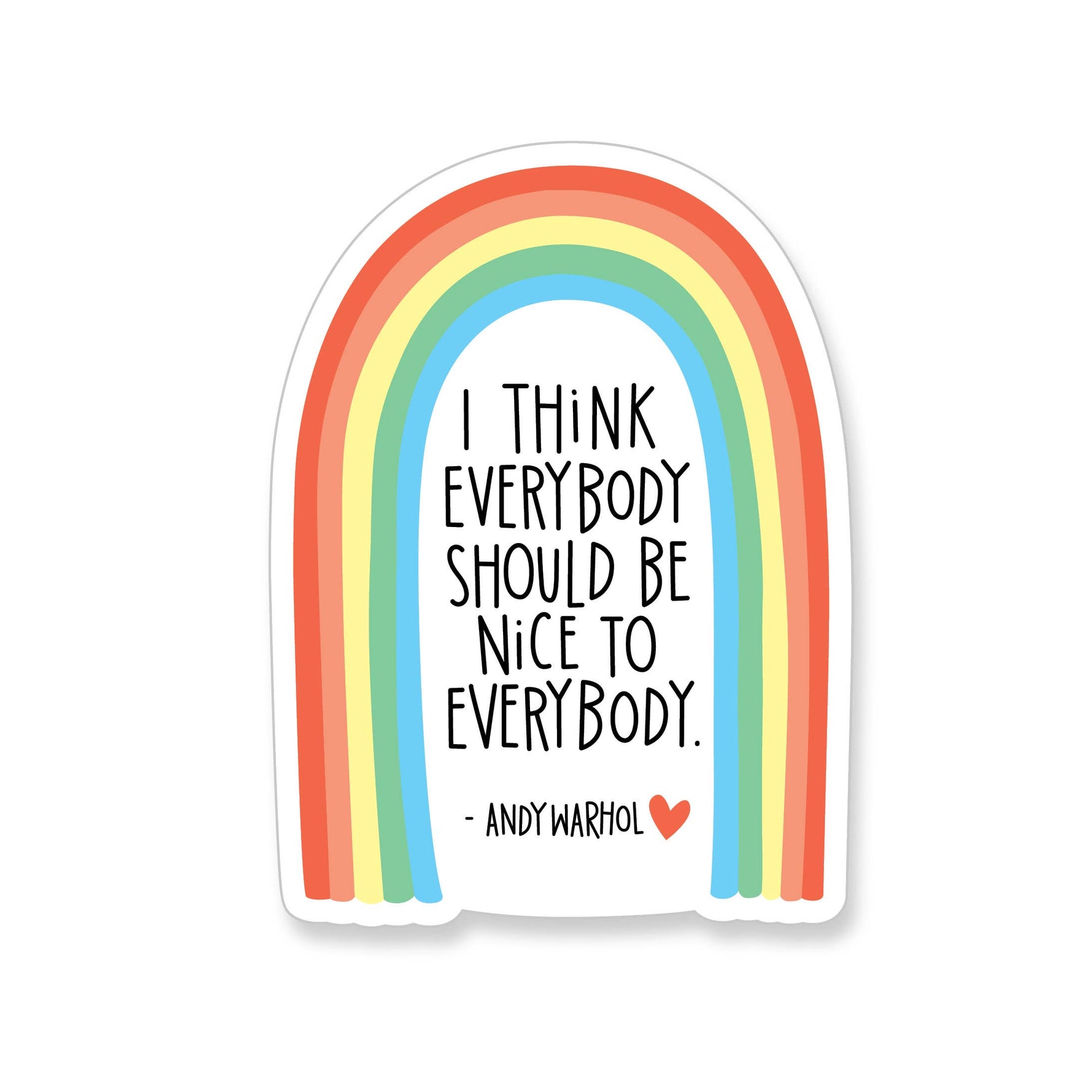 Andy Warhol Nice To Everybody Rainbow Vinyl Sticker
