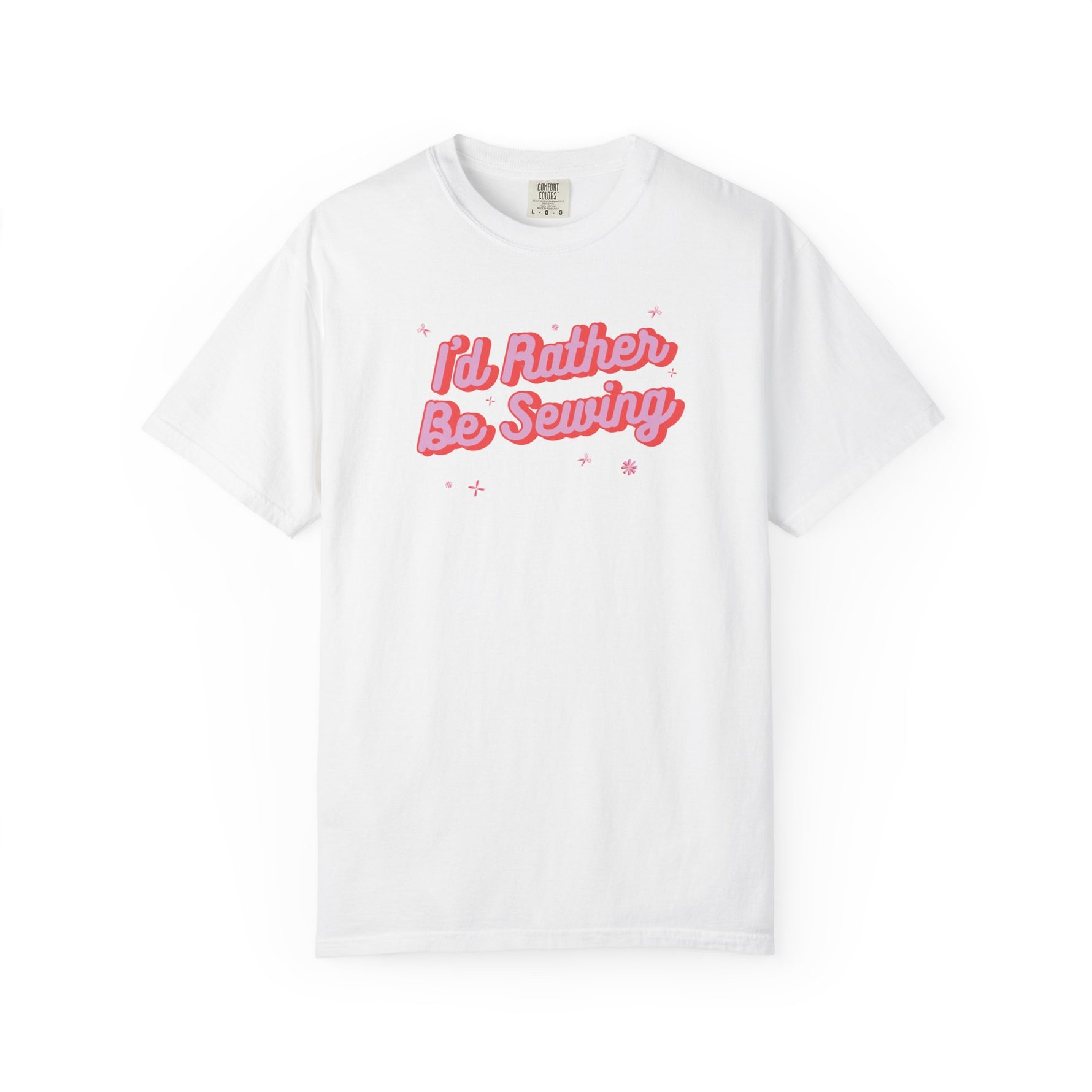 I'd Rather Be Sewing Language Garment-Dyed T-shirt White L