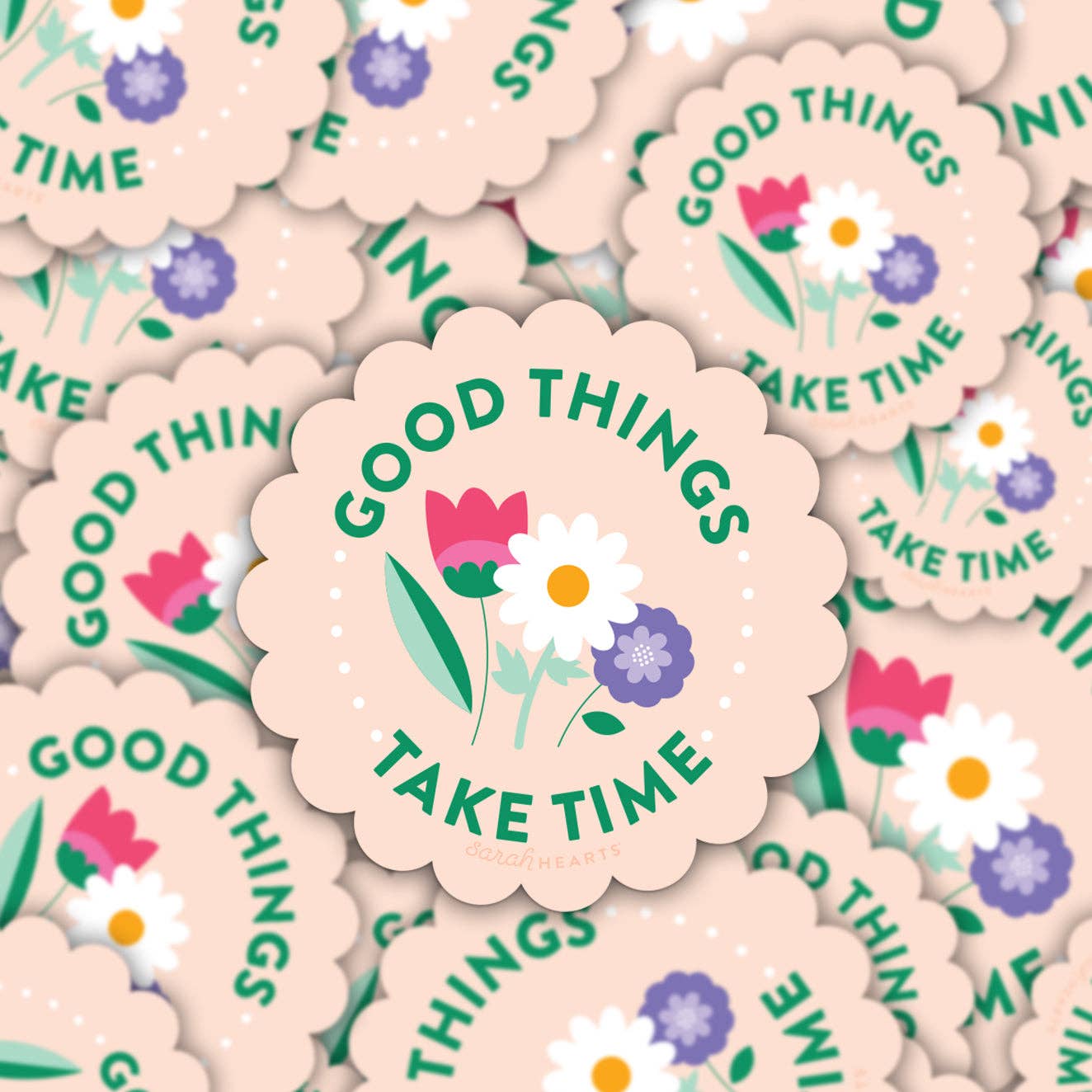 Good Things Take Time Sticker