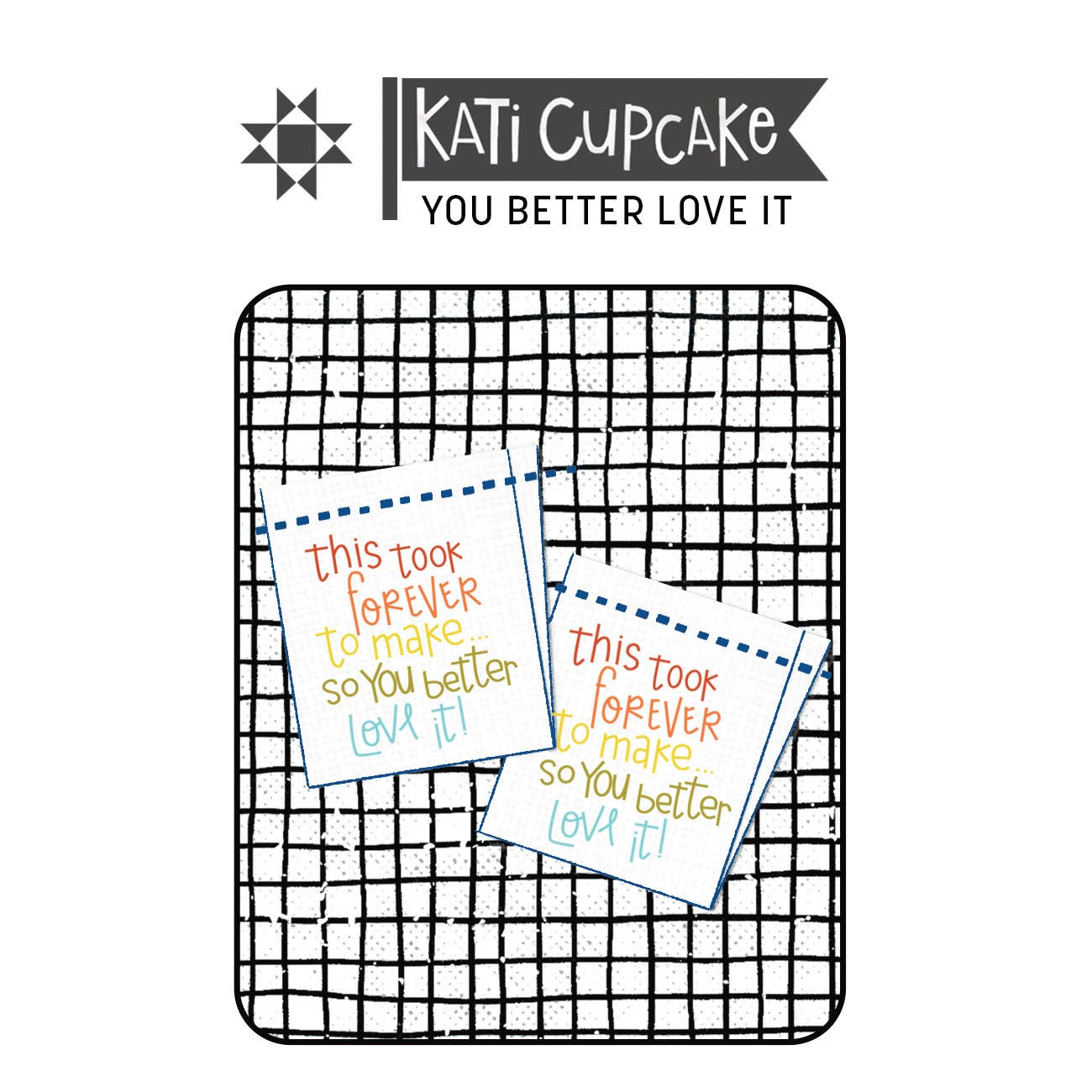 You Better Love It - Designer Woven Labels