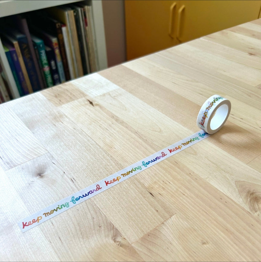 Keep Moving Forward Washi Tape