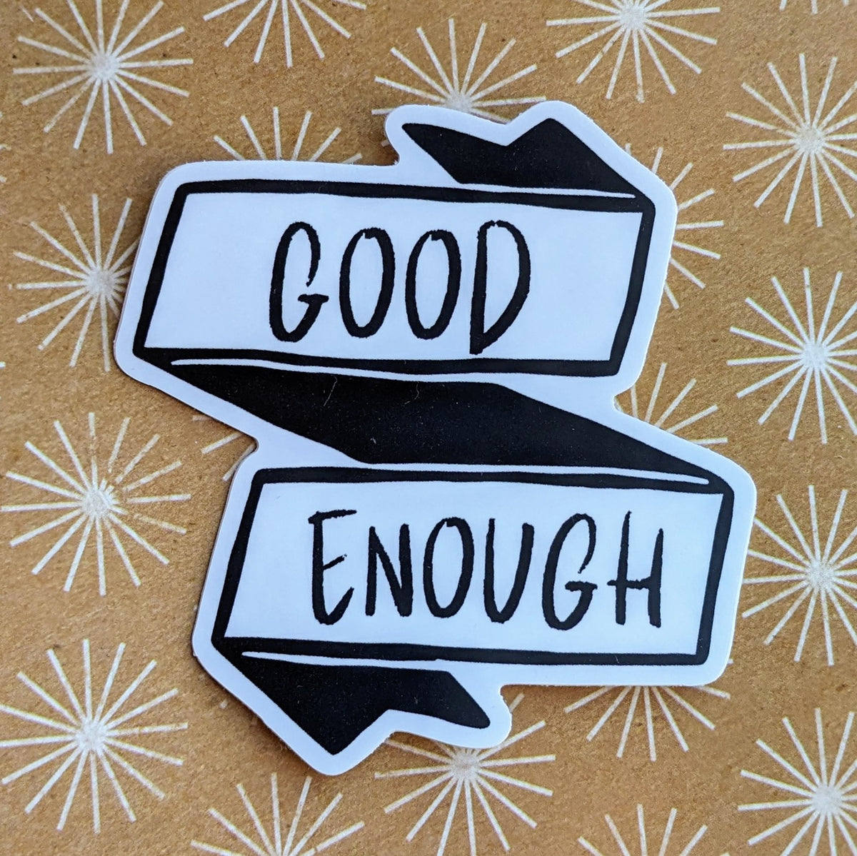 Good Enough Vinyl Sticker Large (3 inches) black white
