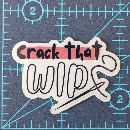 "Crack That Wip" Vinyl Mini Sticker