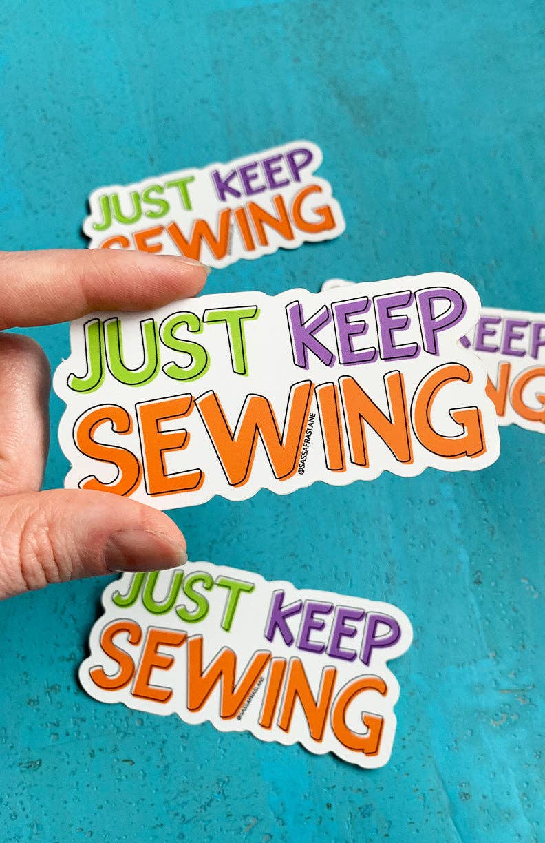 Just Keep Sewing Sticker