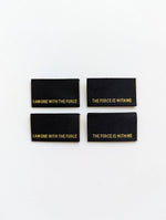 I Am One With the Force | Woven Luxe Labels