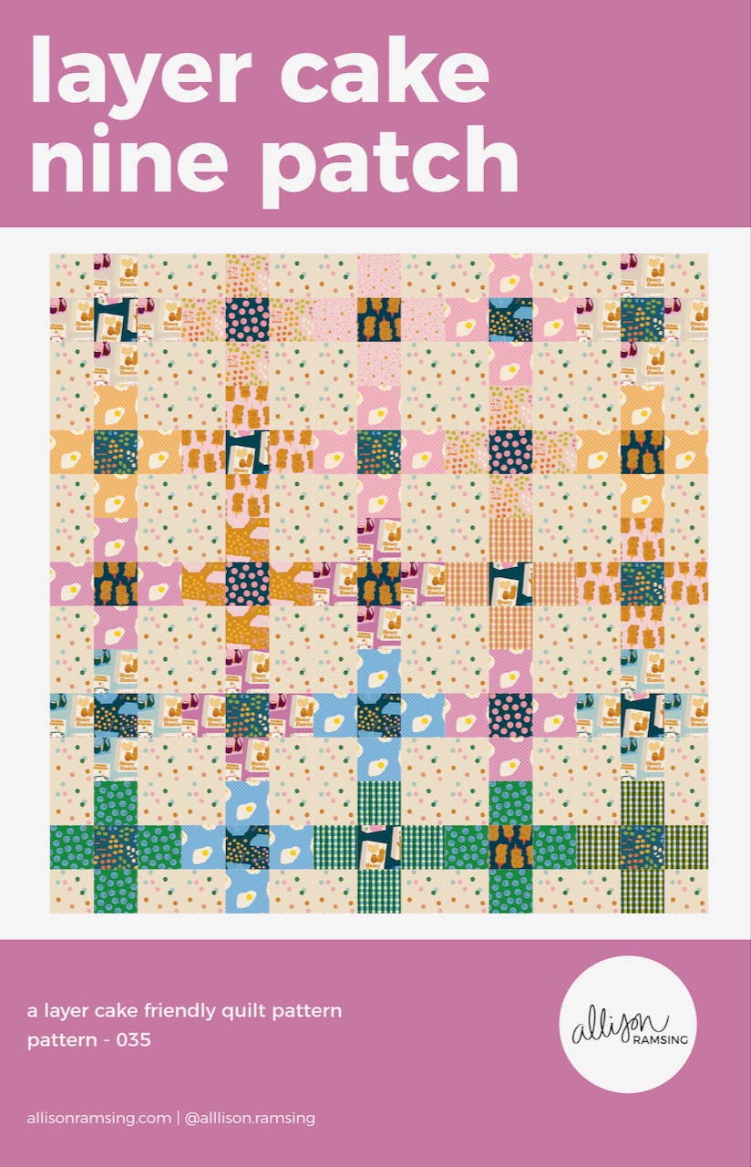 Layer Cake Nine Patch Quilt Pattern - Printed