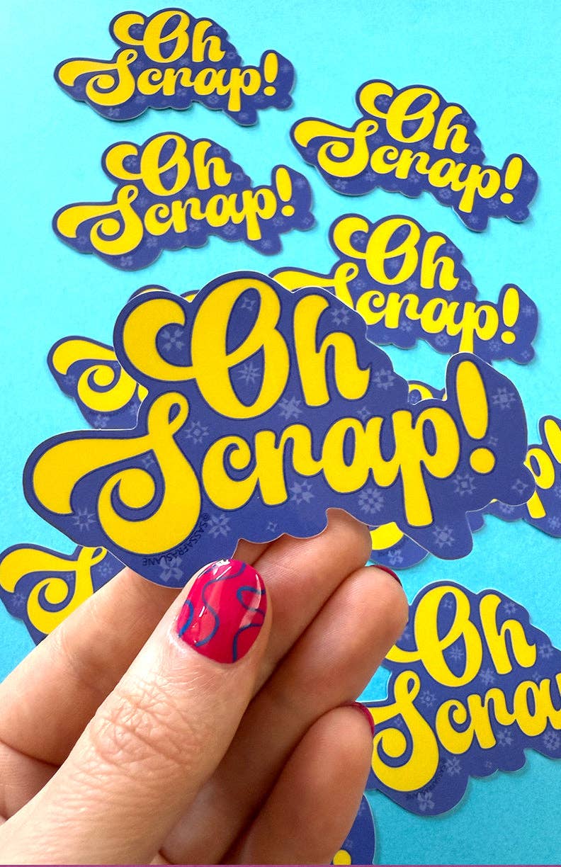 Oh Scrap Sticker
