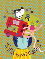 This is My Circus Notecard