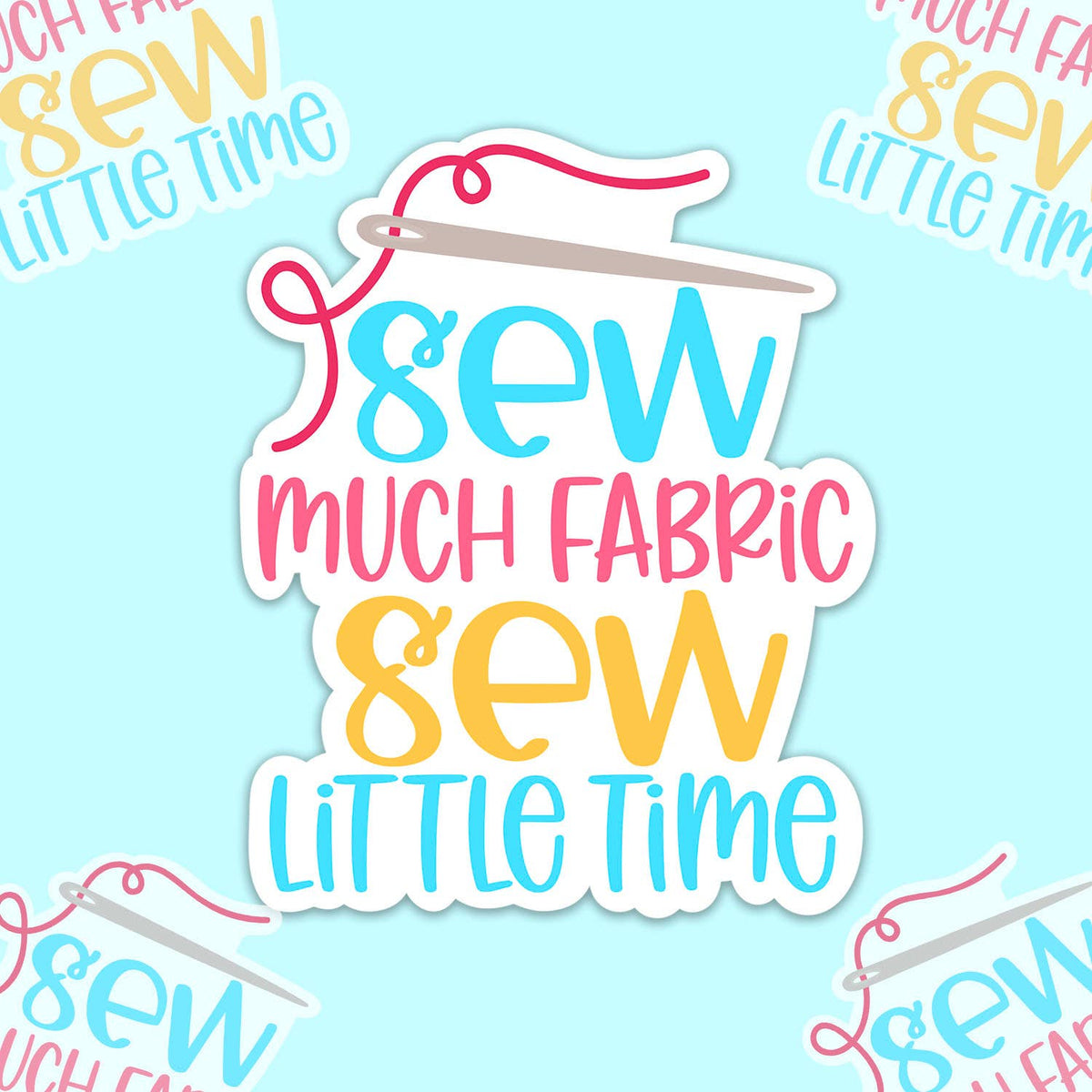 Sew Much Fabric Vinyl Sticker