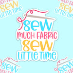 Sew Much Fabric Vinyl Sticker