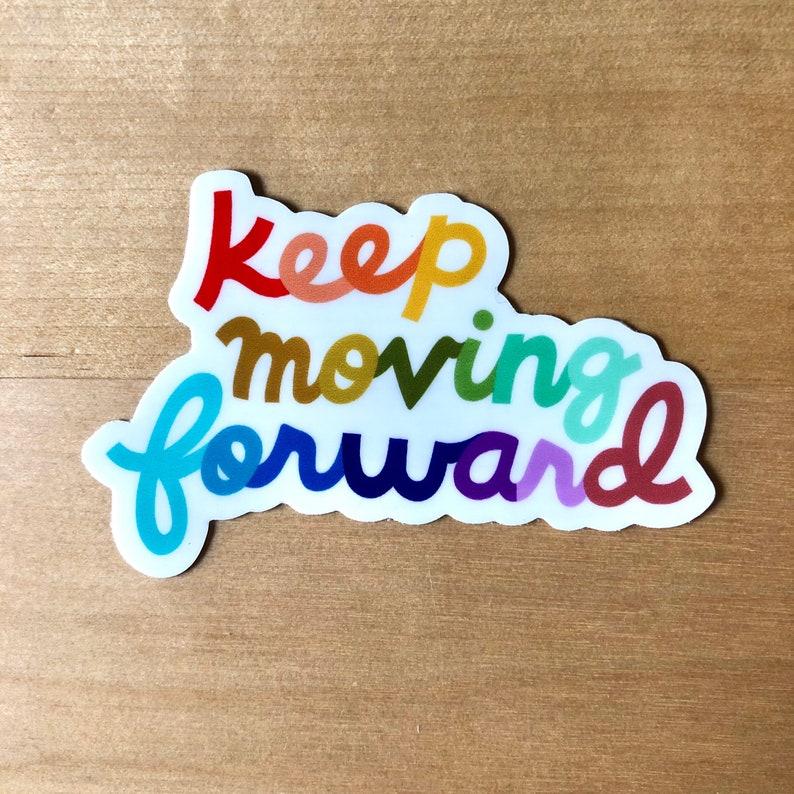 Keep Moving Forward Sticker Rainbow