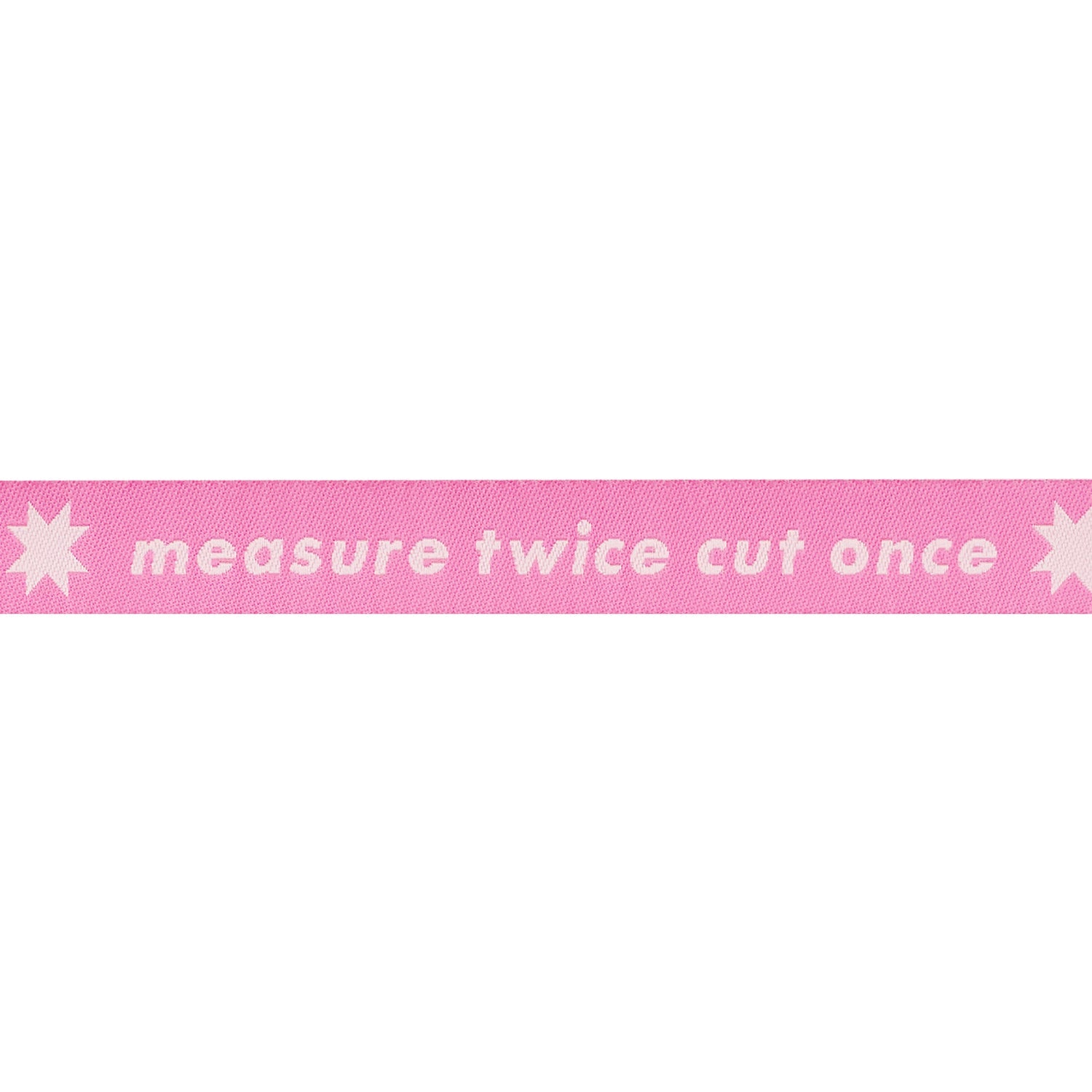 PREORDER Designer Renaissance Ribbons: Measure Twice Neon Pink 5/8" BTY