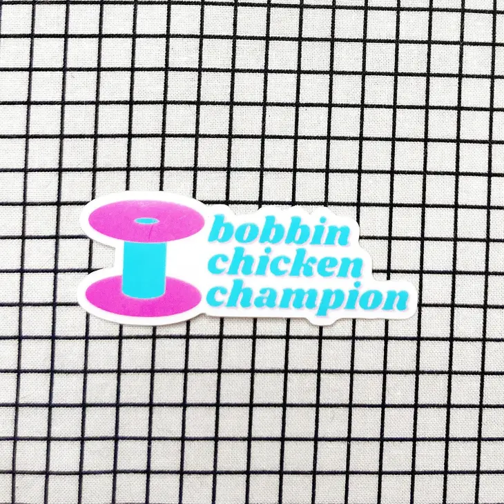 Bobbin Chicken Champion Sewing Quilting Sticker